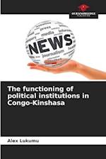 The functioning of political institutions in Congo-Kinshasa