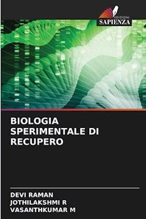 BIOLOGIA SPERIMENTALE DI RECUPERO