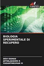 BIOLOGIA SPERIMENTALE DI RECUPERO