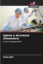 Igiene e sicurezza alimentare