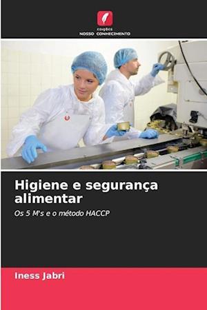 Higiene e segurança alimentar