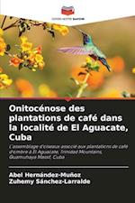 Onitocénose des plantations de café dans la localité de El Aguacate, Cuba