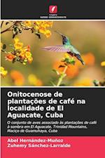 Onitocenose de plantações de café na localidade de El Aguacate, Cuba