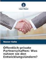 Öffentlich-private Partnerschaften: Was nützen sie den Entwicklungsländern?