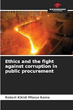 Ethics and the fight against corruption in public procurement