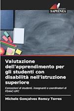 Valutazione dell'apprendimento per gli studenti con disabilità nell'istruzione superiore