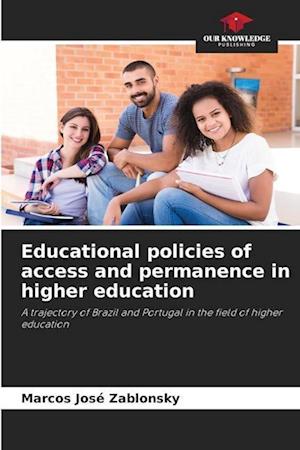 Educational policies of access and permanence in higher education