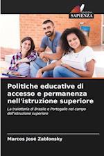 Politiche educative di accesso e permanenza nell'istruzione superiore