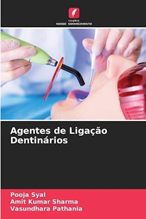 Agentes de Ligação Dentinários