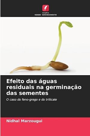 Efeito das águas residuais na germinação das sementes