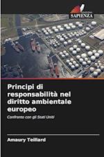 Principi di responsabilità nel diritto ambientale europeo