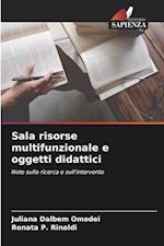 Sala risorse multifunzionale e oggetti didattici