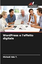 WordPress e l'effetto digitale