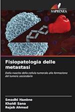 Fisiopatologia delle metastasi