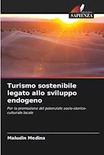 Turismo sostenibile legato allo sviluppo endogeno