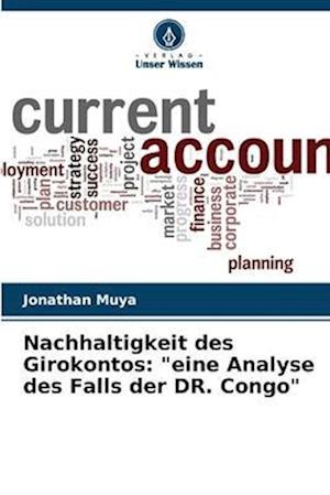 Nachhaltigkeit des Girokontos: "eine Analyse des Falls der DR. Congo"