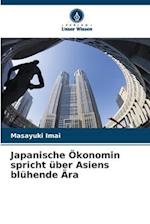 Japanische Ökonomin spricht über Asiens blühende Ära