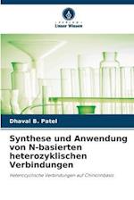 Synthese und Anwendung von N-basierten heterozyklischen Verbindungen