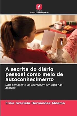 A escrita do diário pessoal como meio de autoconhecimento