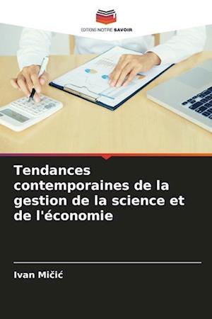 Tendances contemporaines de la gestion de la science et de l'économie