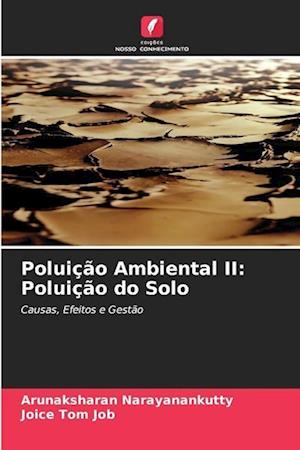 Poluição Ambiental II: Poluição do Solo