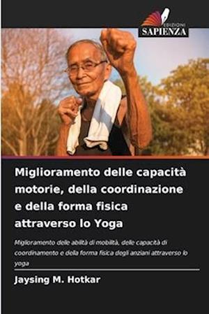 Miglioramento delle capacità motorie, della coordinazione e della forma fisica attraverso lo Yoga