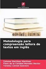 Metodologia para compreensão leitora de textos em inglês