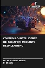 CONTROLLO INTELLIGENTE DEI SEMAFORI MEDIANTE DEEP LEARNING