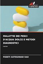 MALATTIE DEI PESCI D'ACQUA DOLCE E METODI DIAGNOSTICI