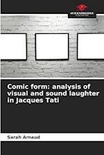 Comic form: analysis of visual and sound laughter in Jacques Tati