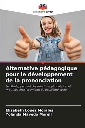 Alternative pédagogique pour le développement de la prononciation