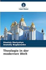 Theologie in der modernen Welt