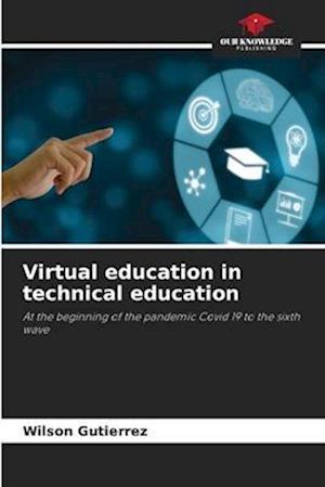 Virtual education in technical education