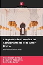 Compreensão Filosófica do Comportamento e do Amor Divino