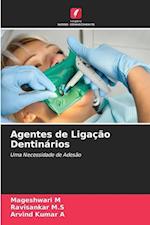 Agentes de Ligação Dentinários