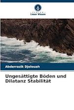 Ungesättigte Böden und Dilatanz Stabilität