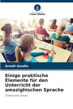 Einige praktische Elemente für den Unterricht der amazighischen Sprache