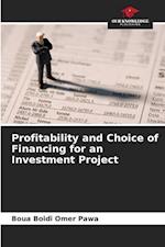 Profitability and Choice of Financing for an Investment Project