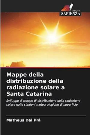 Mappe della distribuzione della radiazione solare a Santa Catarina