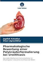 Pharmakologische Bewertung einer Polykräuterformulierung bei Urolithiasis