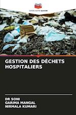 GESTION DES DÉCHETS HOSPITALIERS