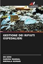 GESTIONE DEI RIFIUTI OSPEDALIERI