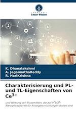 Charakterisierung und PL- und TL-Eigenschaften von Ce3+