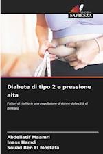 Diabete di tipo 2 e pressione alta