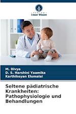 Seltene pädiatrische Krankheiten: Pathophysiologie und Behandlungen