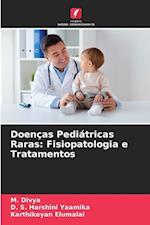 Doenças Pediátricas Raras: Fisiopatologia e Tratamentos