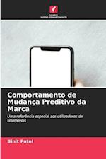 Comportamento de Mudança Preditivo da Marca