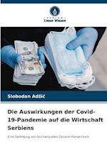 Die Auswirkungen der Covid-19-Pandemie auf die Wirtschaft Serbiens