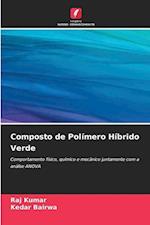 Composto de Polímero Híbrido Verde