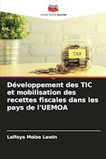 Développement des TIC et mobilisation des recettes fiscales dans les pays de l'UEMOA